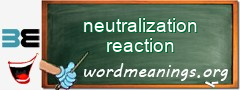 WordMeaning blackboard for neutralization reaction